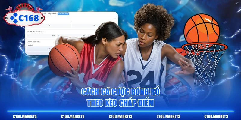 Cách cá cược bóng rổ theo kèo chấp điểm