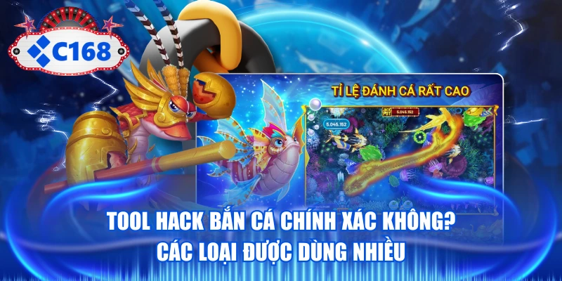 Tool Hack Bắn Cá Chính Xác Không? Các Loại Được Dùng Nhiều 1 Tool Hack Bắn Cá Chính Xác Không? Các Loại Được Dùng Nhiều